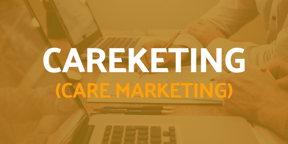 Careketing (Care Marketing)