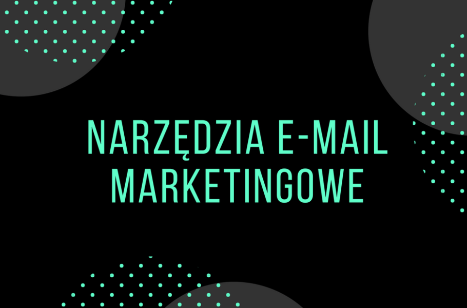 Narzędzia e-mail marketingowe – które wybrać?