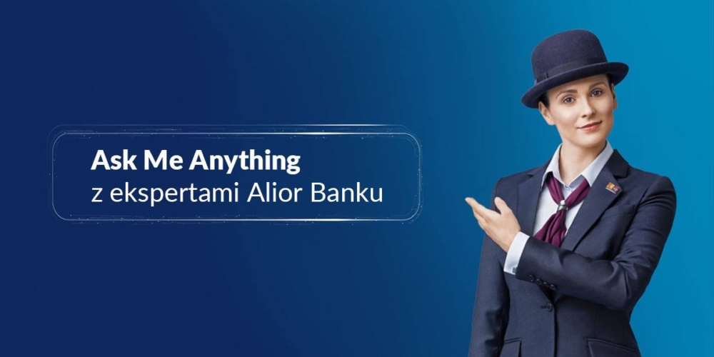 Eksperci Alior Bank o rozwiązaniach finansowych dla przedsiębiorców [AMA]