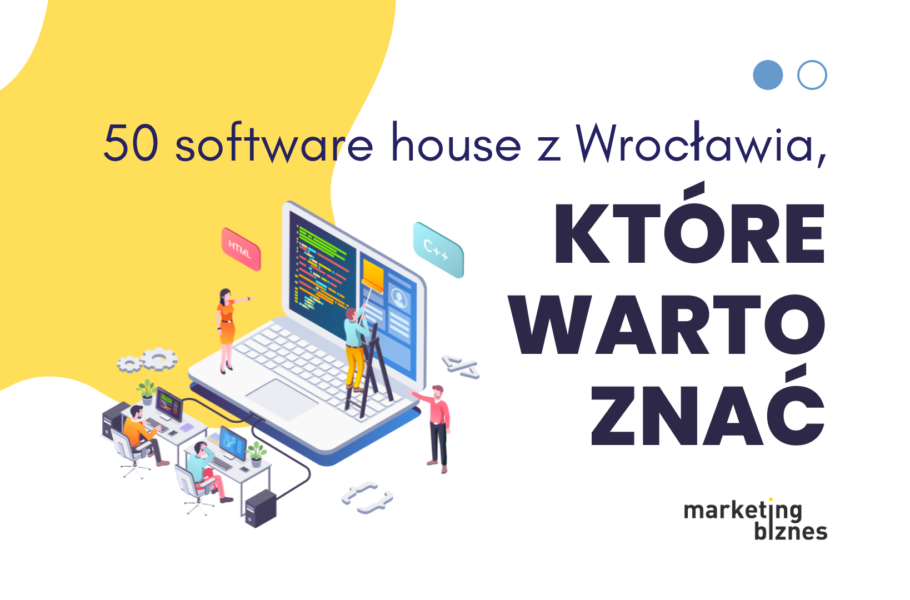 50 software house z Wrocławia, które warto znać