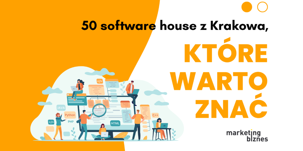 50 software house z Krakowa, które warto znać
