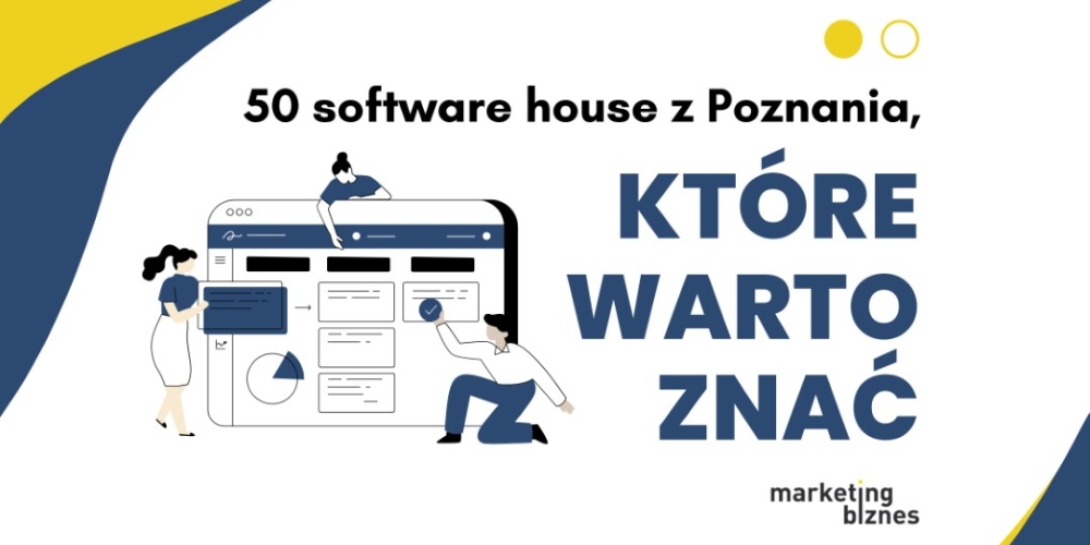 50 software house z Poznania, które warto znać