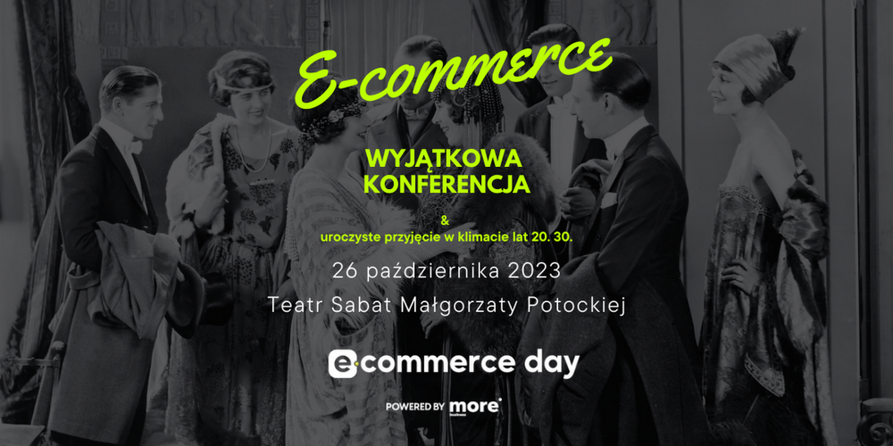 E-commerce day – konferencja dla sektora e-handlu, w której musisz wziąć udział!