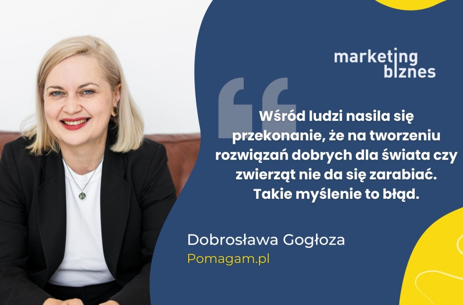 Impaktowy biznes, czyli jak wnosić wartość dla świata i jednocześnie generować zyski? Podpowiada Dobrosława Gogłoza z Pomagam.pl