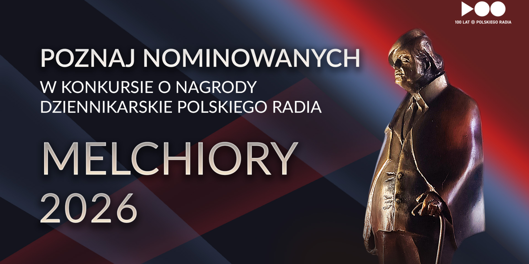 Znamy nominowanych w konkursie o nagrody dziennikarskie Polskiego Radia „MELCHIORY”